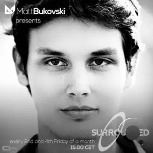  Matt Bukovski - Surrounded 071 (2024-11-04) 