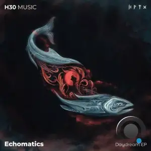  Echomatics - Daydream (2024) 