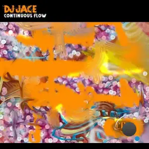  DJ Jace - Continuous Flow (2024) 
