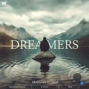  Hussain Dossa - Dreamers (2024) 