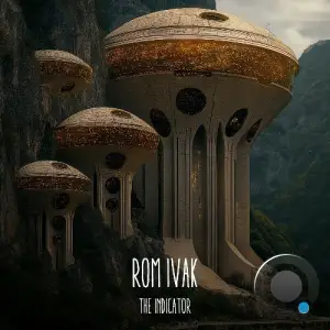  Rom Ivak - The Indicator (2024) 
