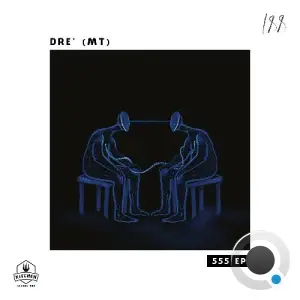  Dre' (MT) - 555 (2024) 