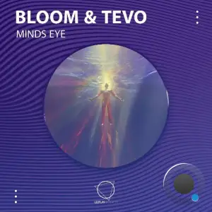  Bloom & Tevo - Minds Eye (2024) 