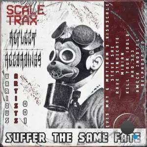  Reflect Recordings X Scale Trax - SUFFER THE SAME FATE (2024) 