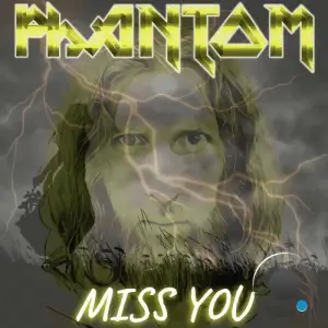  Phantom - Miss You (2024) 
