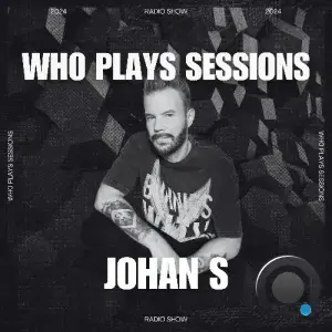  Johan S - Wh0 Plays Sessions 150 (2024-11-12) 