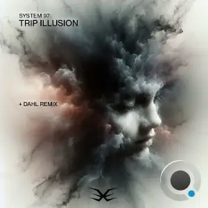  System 97 - Trip Illusion (2024) 