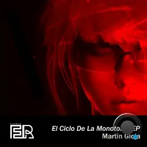  Martin Gioia - El Ciclo De La Monotonia (2024) 