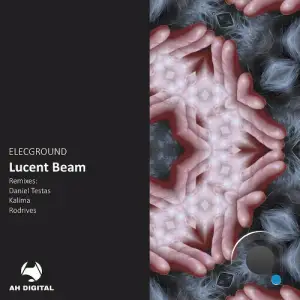  ELECGROUND - Lucent Beam (2024) 