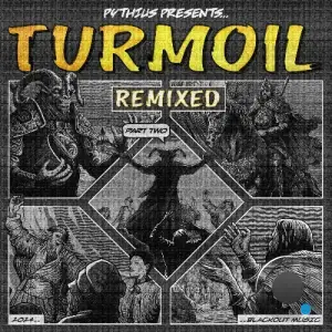  Pythius - Turmoil Remixed, Pt. 2 (2024) 