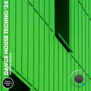  Dance House Techno '24 (2024) 