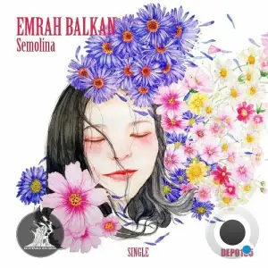  Emrah Balkan - Semolina (2024) 