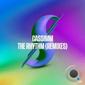  CASSIMM - The Rhythm (Remixes) (2024) 