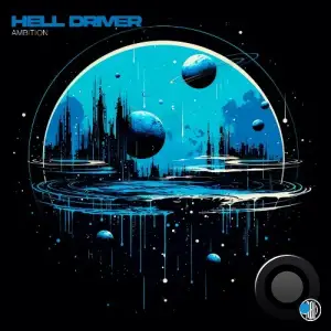 Hell Driver - Ambition (2024) 