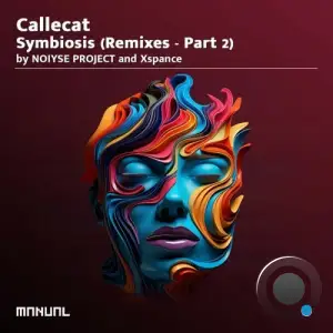  Callecat - Symbiosis (The Remixes, Pt. 2) (2024) 