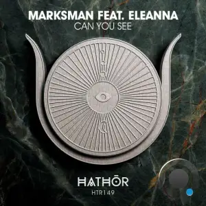  MarksMan ft Eleanna - Can You See (2024) 