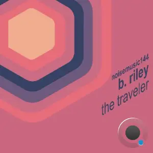 B. Riley - The Traveler (2024) 