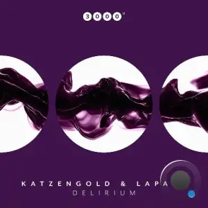  Katzengold & LAPAKA - Delirium (2024) 