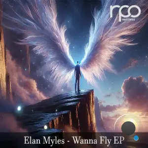  Elan Myles - Wanna Fly (2024) 