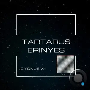  Cygnus X1 - Tartarus / Erinyes (2024) 