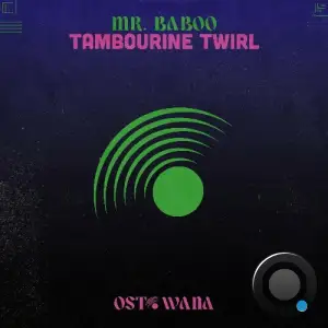  Mr. Baboo - Tambourine Twirl (2024) 