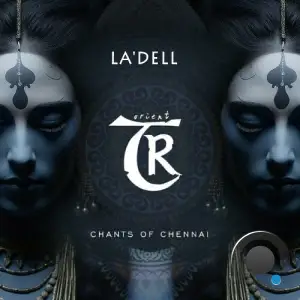  La'Dell - Chants of Chennai (2024) 