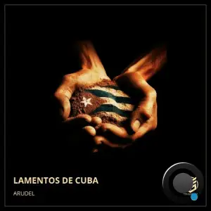  Arudel - Lamentos de Cuba (2024) 