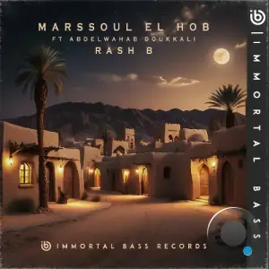  Rash B - Marssoul El Hob (2024) 