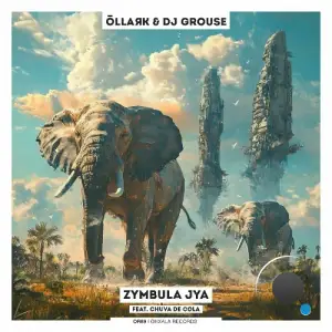  OLLARK & DJ Grouse - Zymbula Jya (2024) 