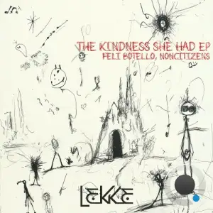  Feli Botello & NonCitizens - The Kindness She Had (2024) 