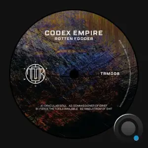  Codex Empire - Rotten Fodder (2024) 