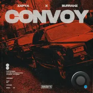  Zapya & Burrahz - Convoy (2024) 