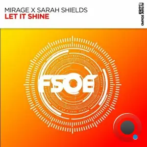  Mirage & Sarah Shields - Let It Shine (2024) 