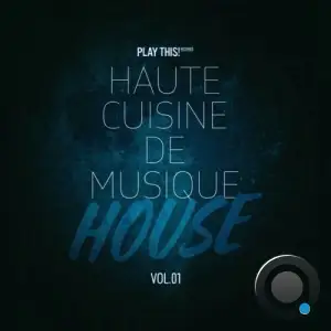  Haute Cuisine De Musique House, Vol.01 (2024) 