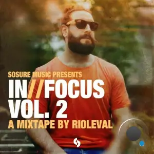  Infocus, Vol. 2 : A Mixtape by Rioleval (2024) 