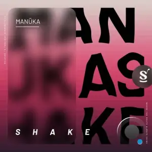  Manuka - Shake (2024) 