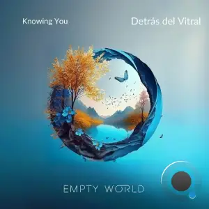 Detrás del Vitral - Knowing You (2024) 