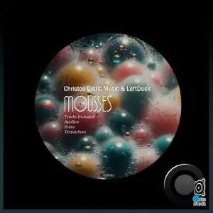  CHRISTOS GIOTIS MUSIC & LeftDeck - Mousses (2024) 