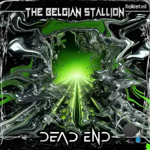  The Belgian Stallion - Dead End (2024) 