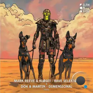  Filth on Acid - Rave Selektor x Dimensional (2024) 