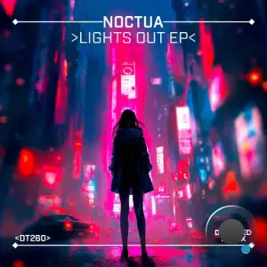  Noctua - Lights Out (2024) 