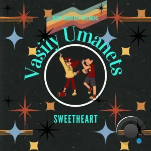  Vasily Umanets - Sweetheart (2024) 