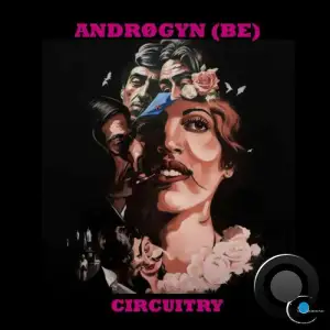  ANDROGYN (BE) - Circuitry (2024) 