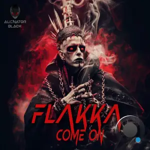  Flakka - Come on (2024) 
