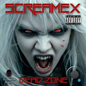  Screamex - Dead Zone (2024) 