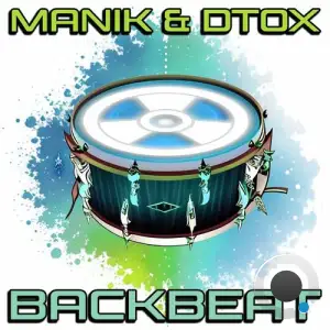  Manik (NZ) And DTox - Backbeat (2024) 