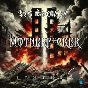  Sem Bruinen - MOTHERFXCKER (2024) 
