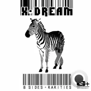  X-Dream - B-Sides & Rarities (2024) 