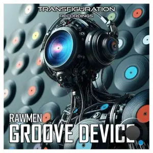  Rawmen - Groove Device (2024) 