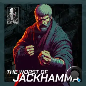  Jackhamma - The Worst Of Jackhamma (2024) 
